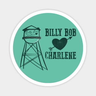 Billy Bob loves Charlene Magnet